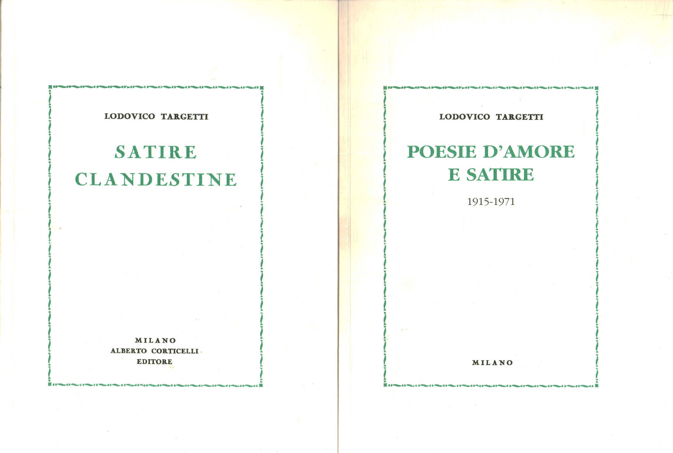 Unterirdische Satiren. Gedichte der Liebe und Satire 1915-1, Lodovico Targetti