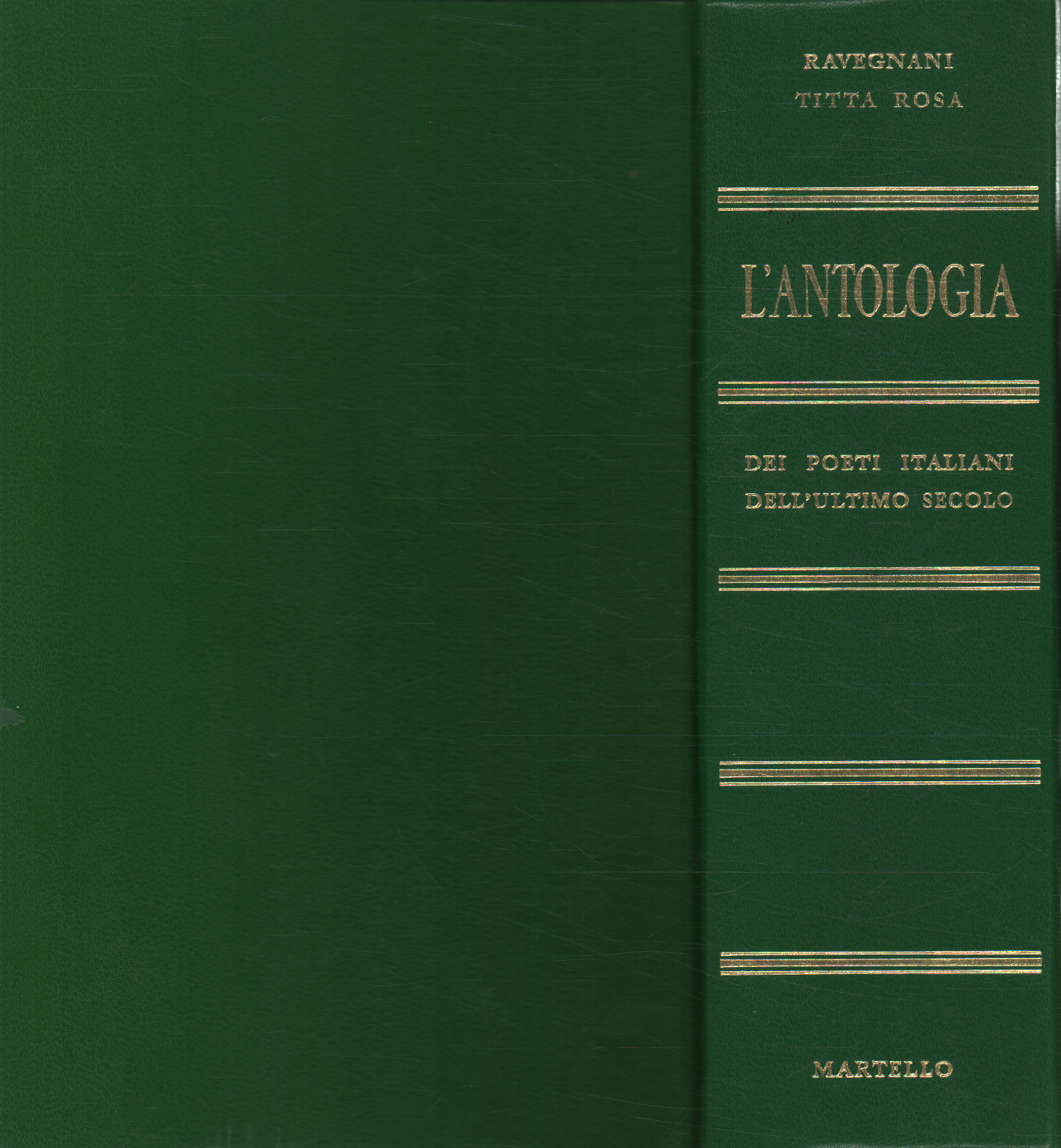 L'anthologie des poètes italiens du siècle dernier, Giuseppe Ravegnani Giovanni Titta Rosa