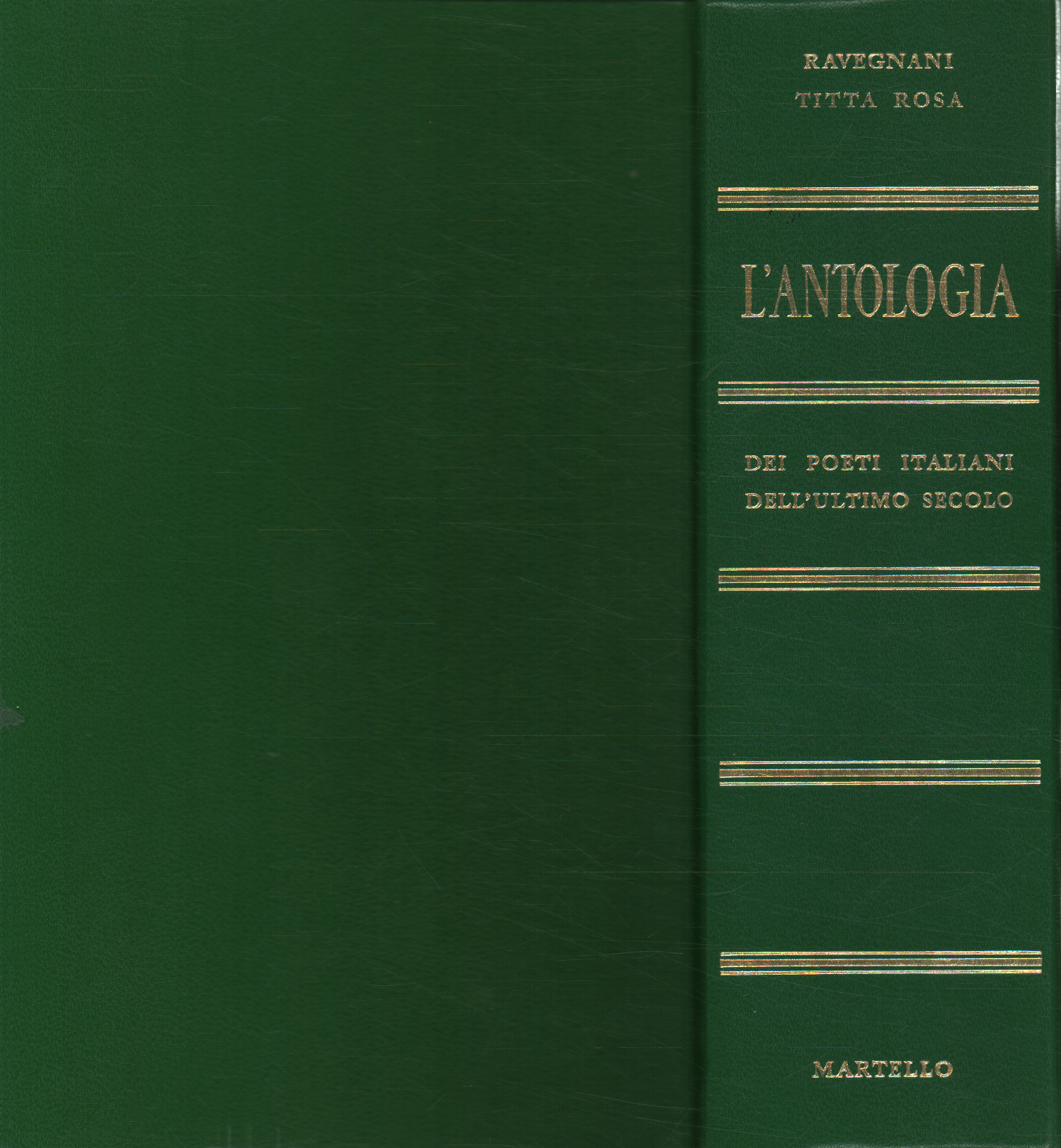 La antología de poetas italianos del siglo pasado, Giuseppe Ravegnani Giovanni Titta Rosa