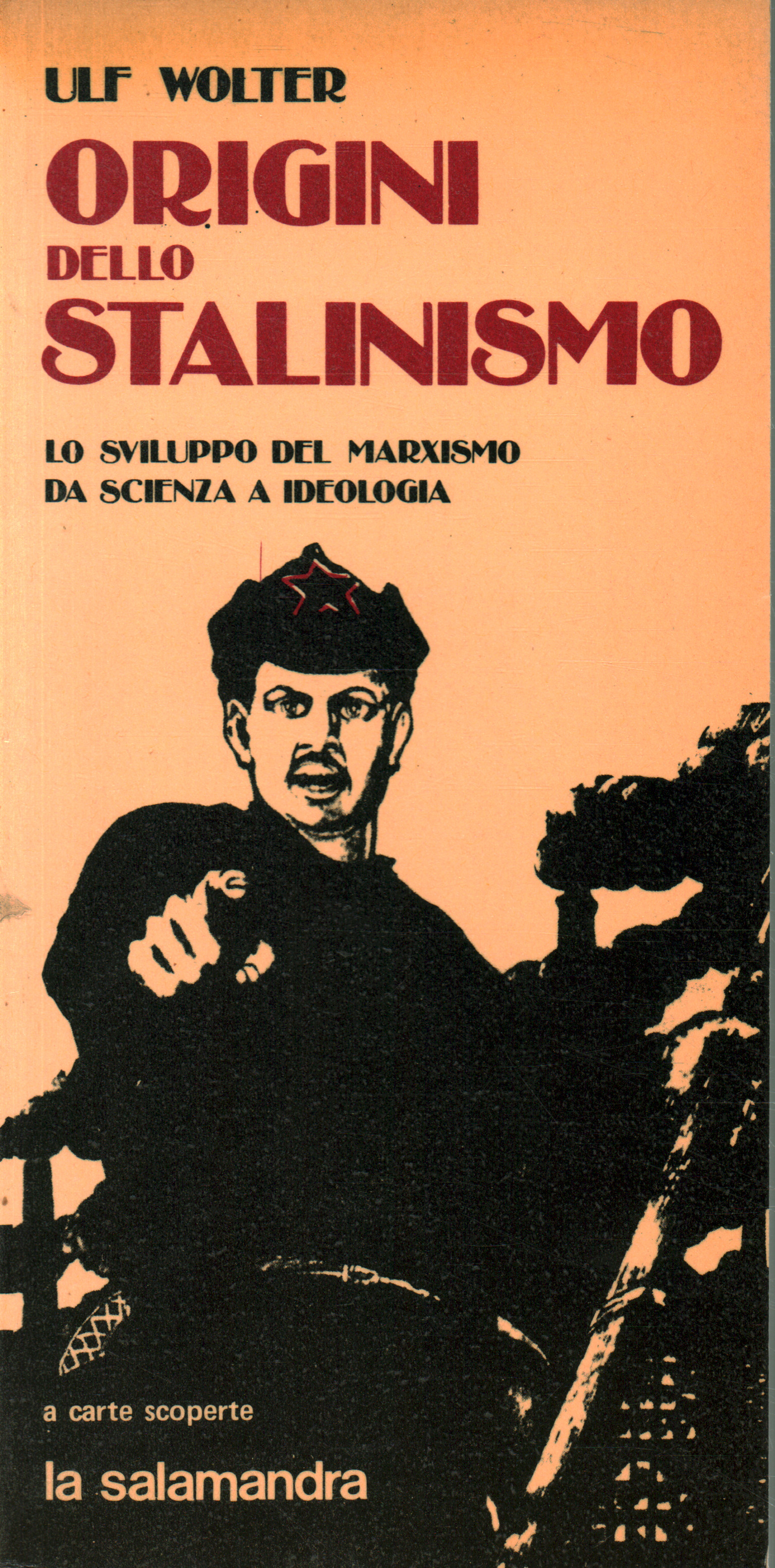 Origini dello stalinismo, Ulf Wolter