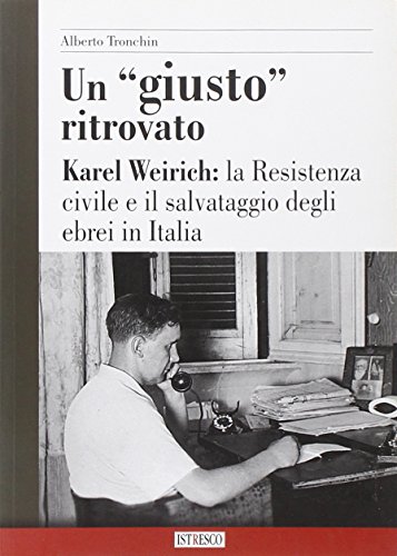 Un giusto ritrovato , Alberto Tronchin