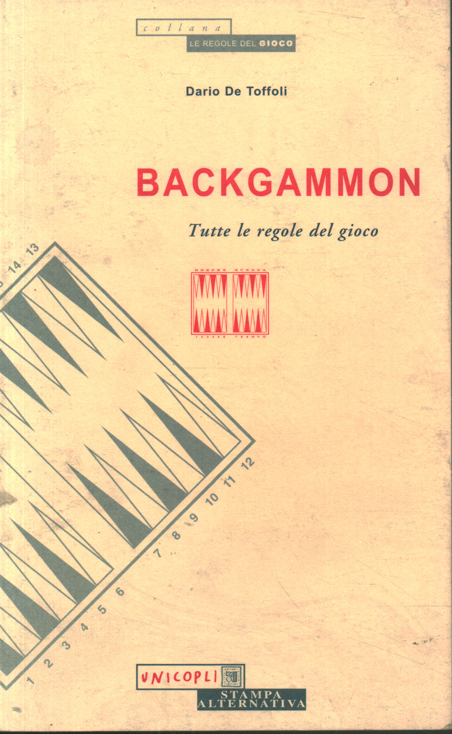 Backgammon, Dario De Toffoli