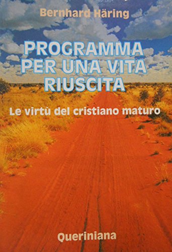 Programma per una vita riuscita, Bernhard Haring