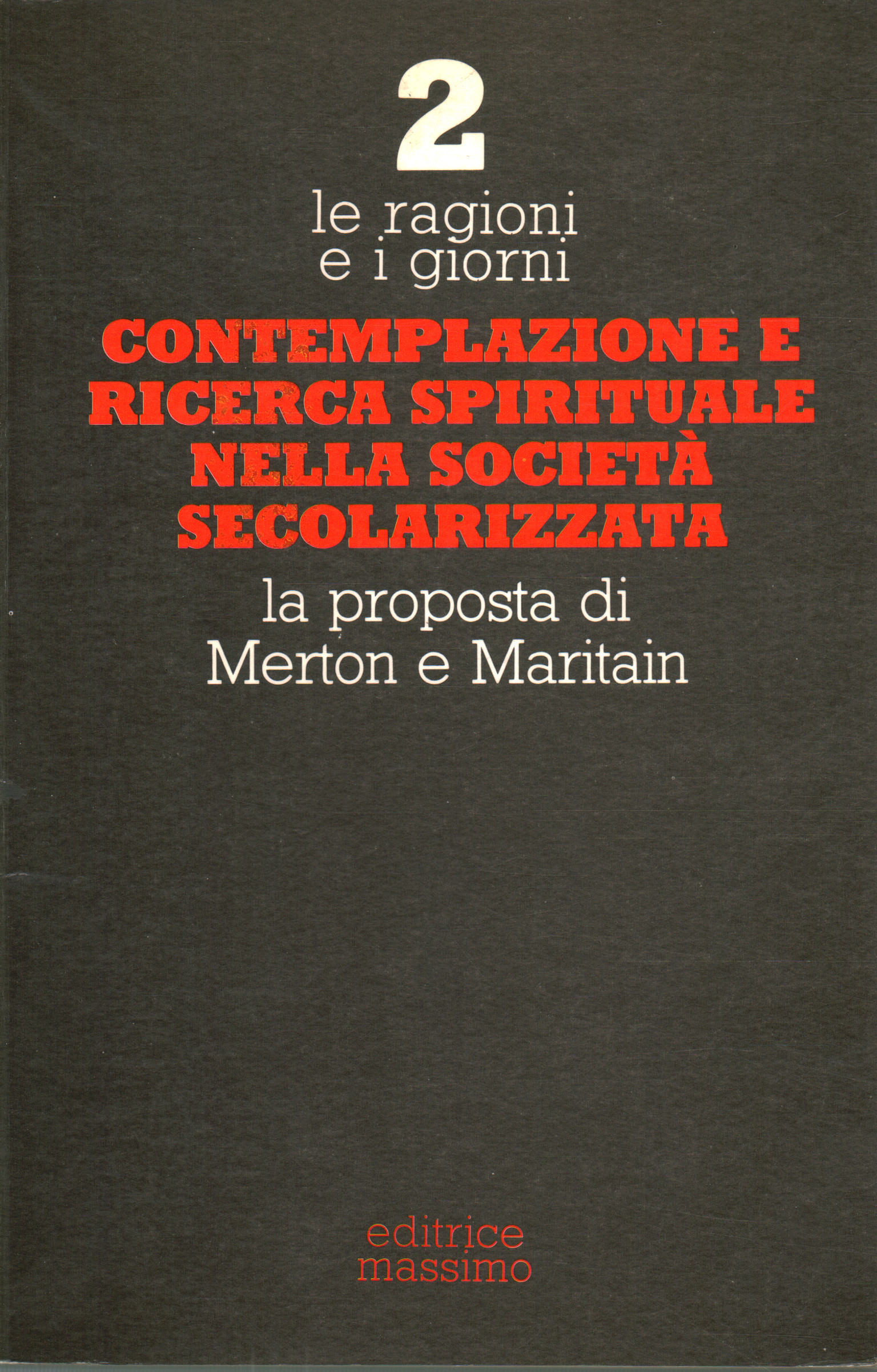 Contemplazione e ricerca spirituale nella società, A.A.V.V.