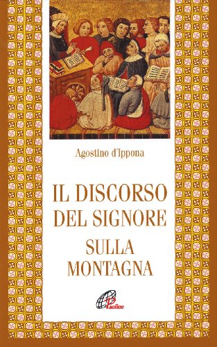 El discurso del señor de la monagna, Agustín de Hipona