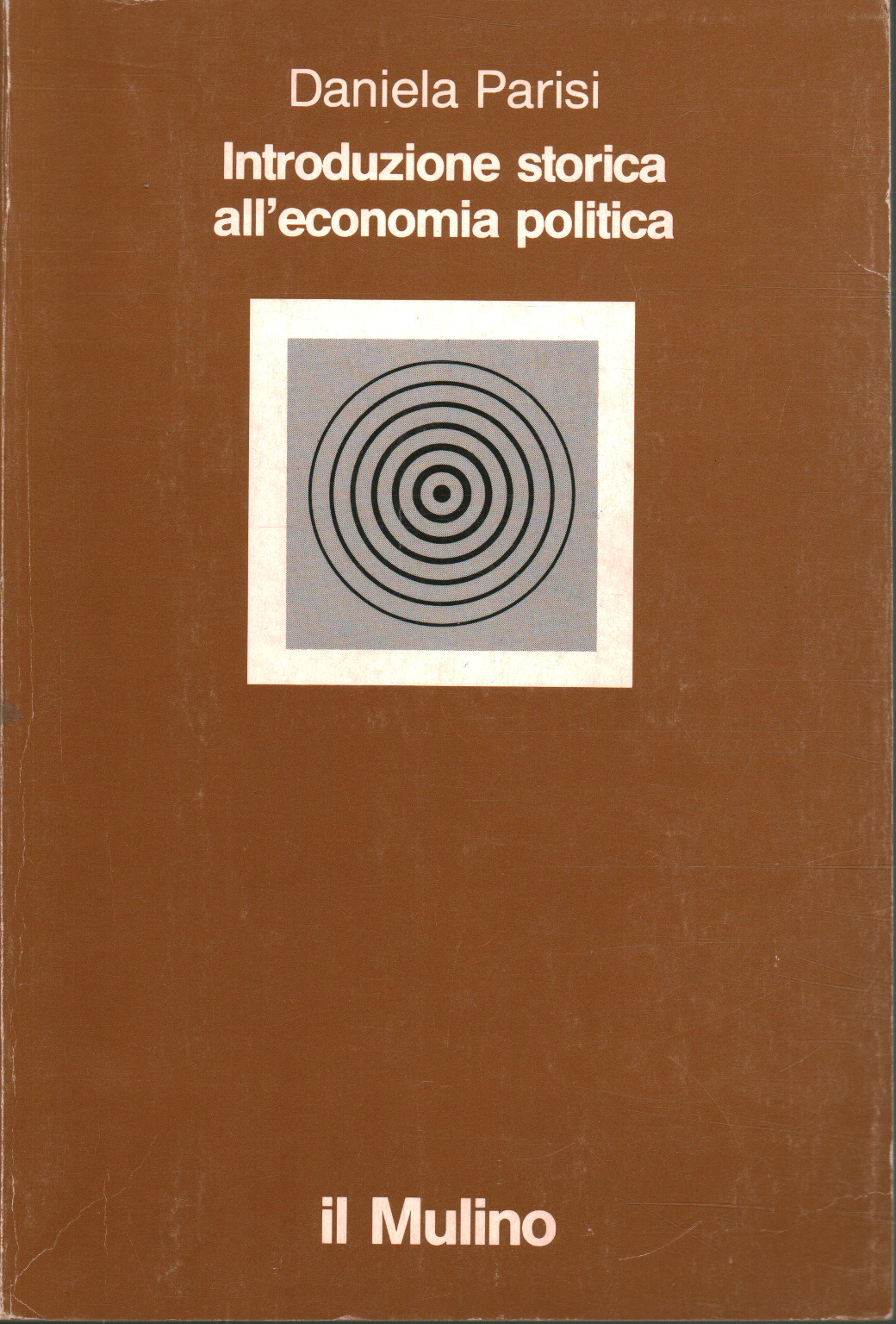Historical introduction to political economy, Daniela Parisi