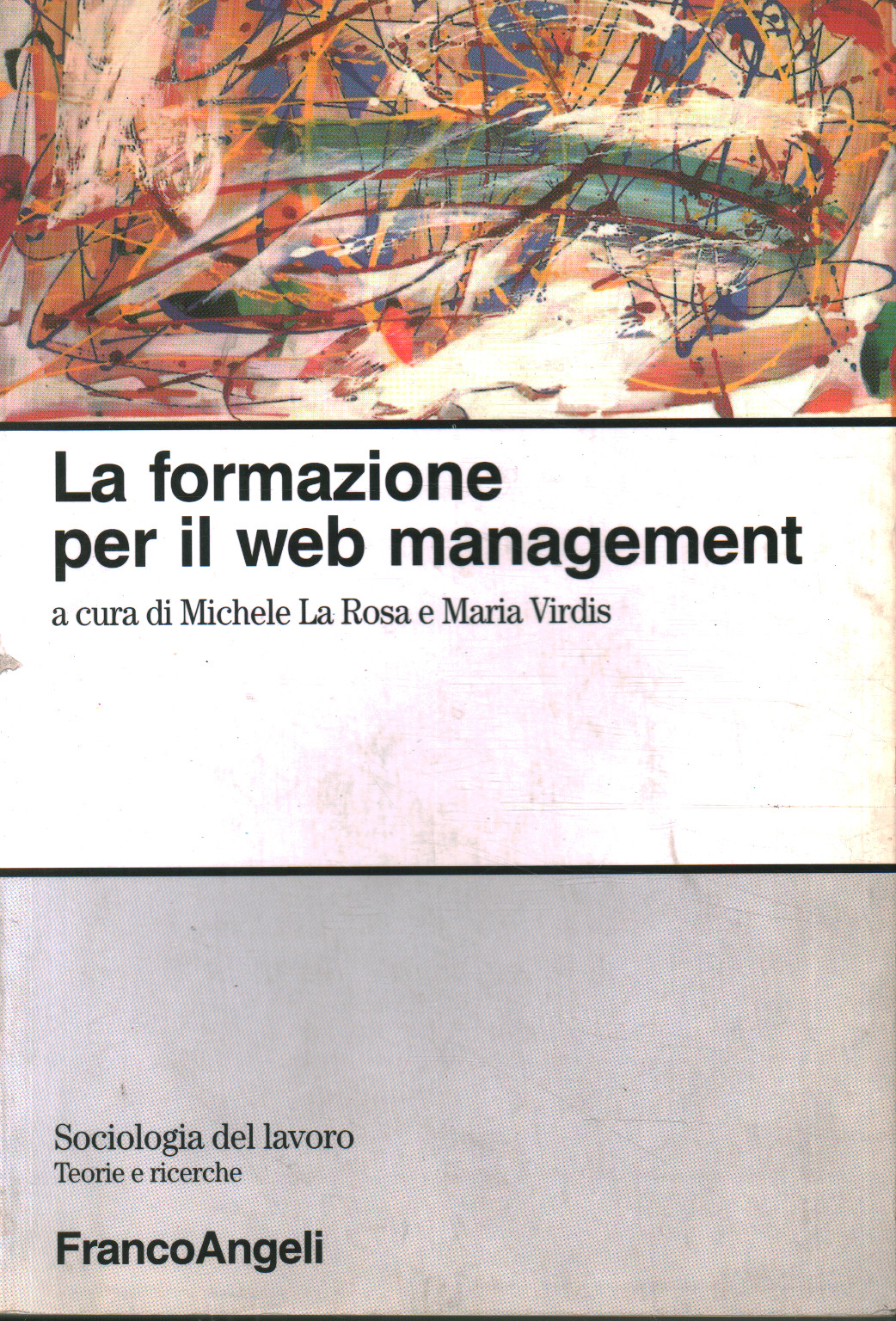 Capacitación para la gestión web, Michele La Rosa Maria Virdis