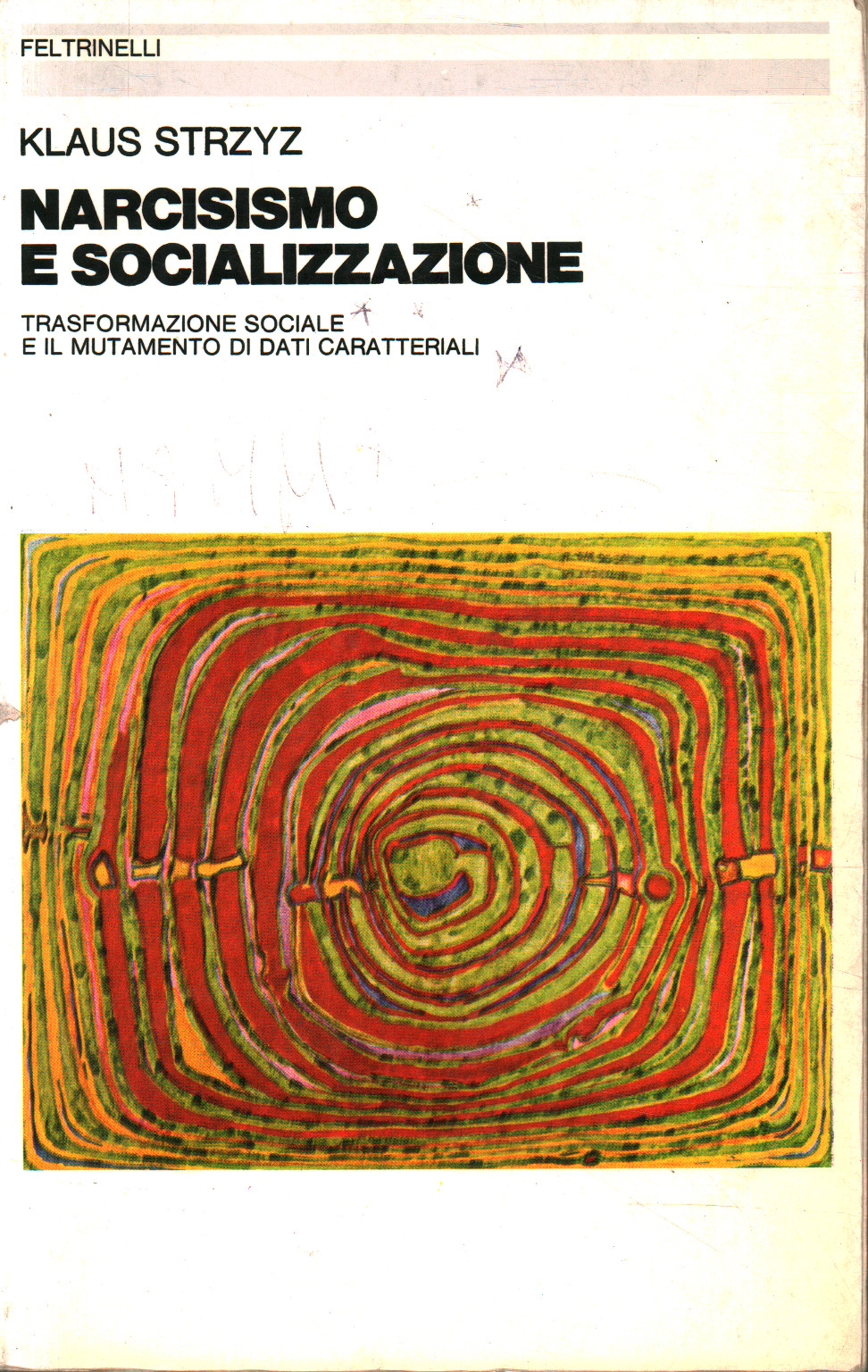 Narcisismo y socialización, Klaus Strzyz