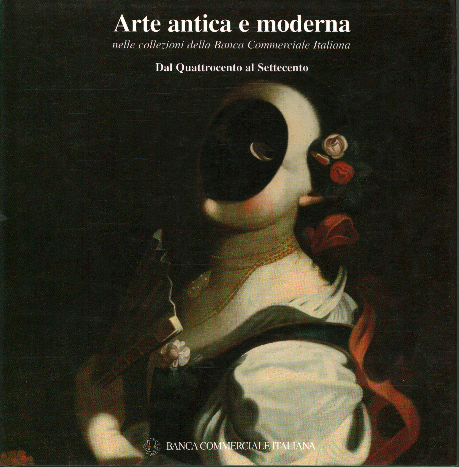 Alte und moderne Kunst in den Sammlungen der Bank, Mercedes Precerutti Garberi