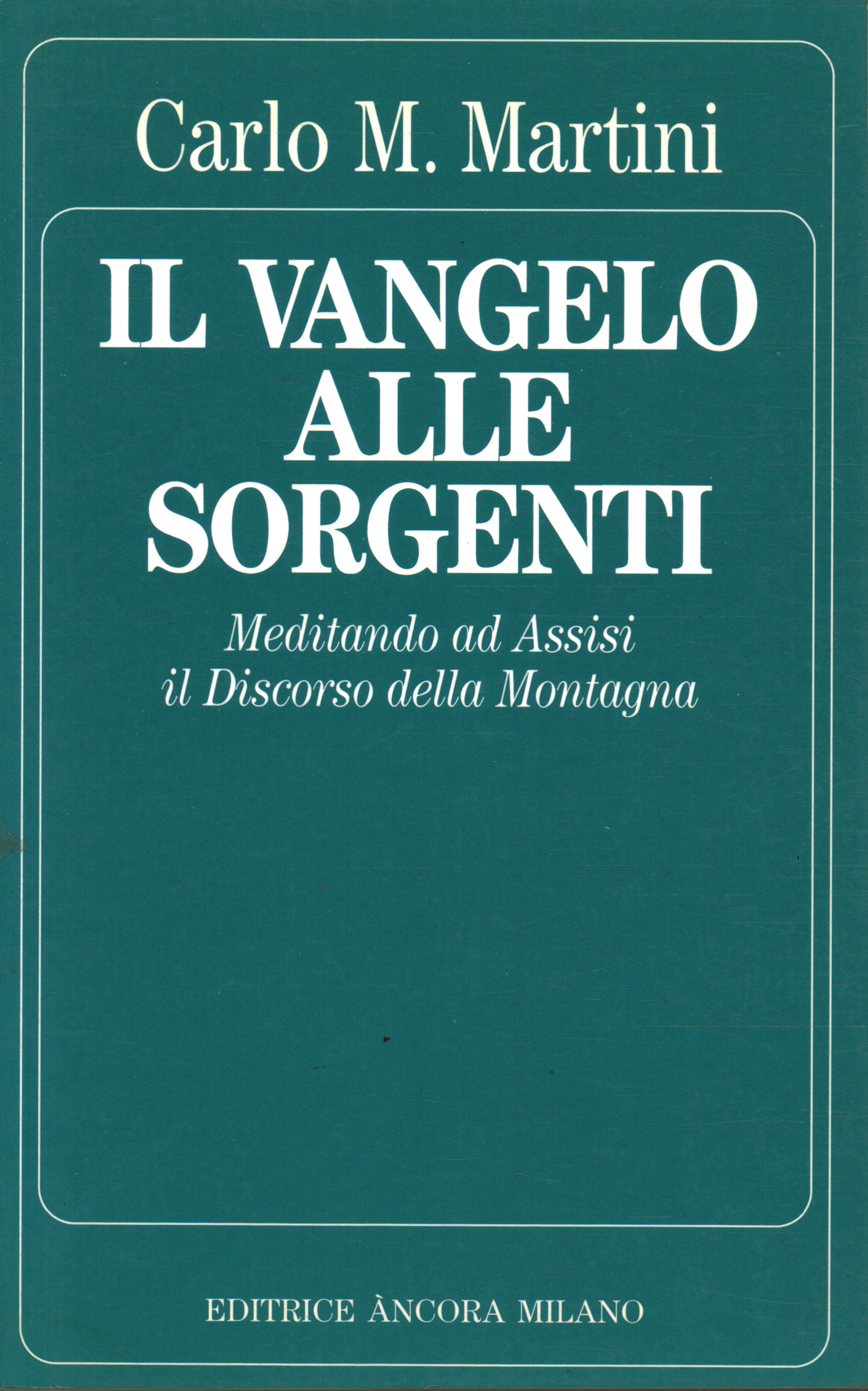 Il Vangelo alle sorgenti