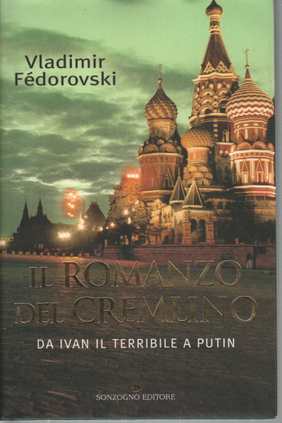 Il romanzo del Cremlino, Vladimir Fédorovski