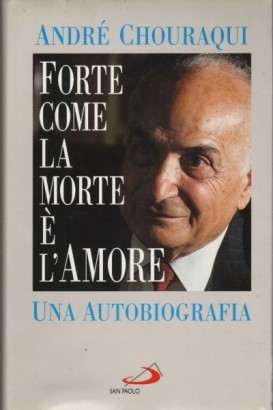 Forte come la morte è l'amore