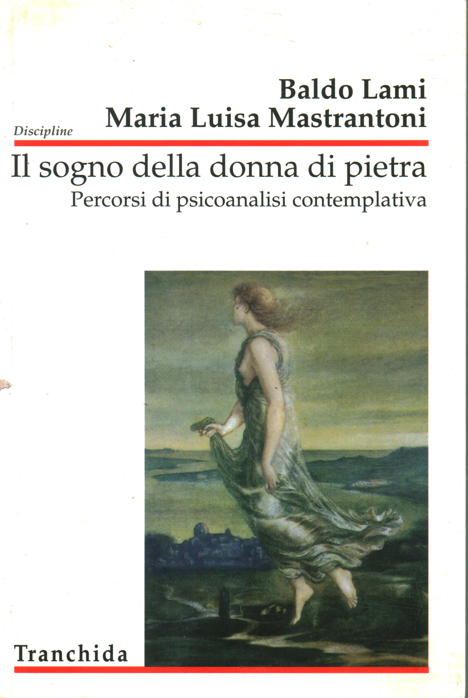 Il sogno della donna di pietra, Baldo Lami Maria Luisa Mastrantoni