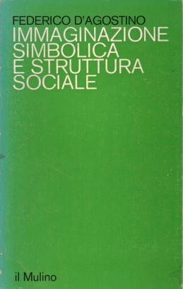 Immaginazione simbolica e struttura sociale