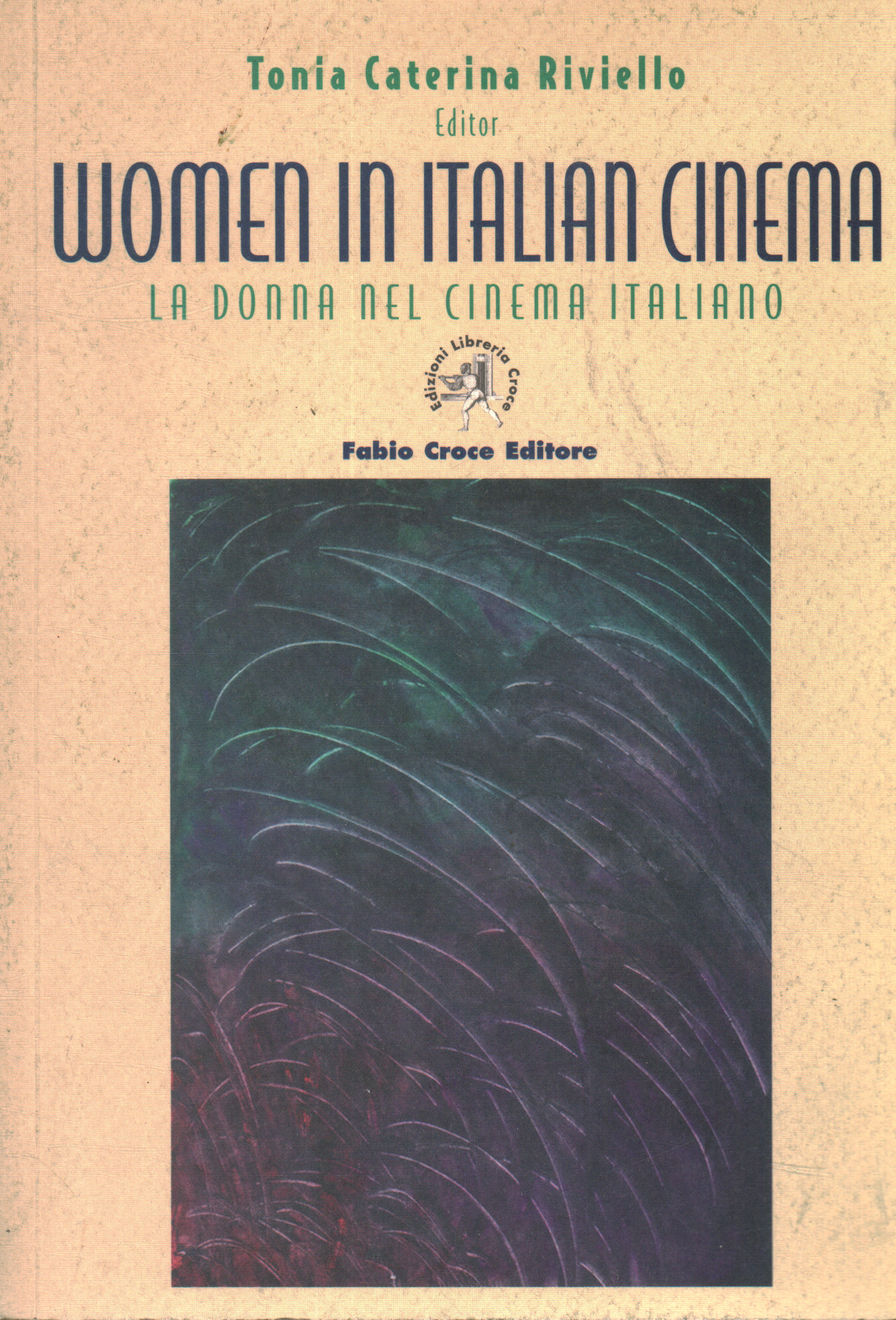 Mujeres en el cine italiano, Tonia Caterina Riviello