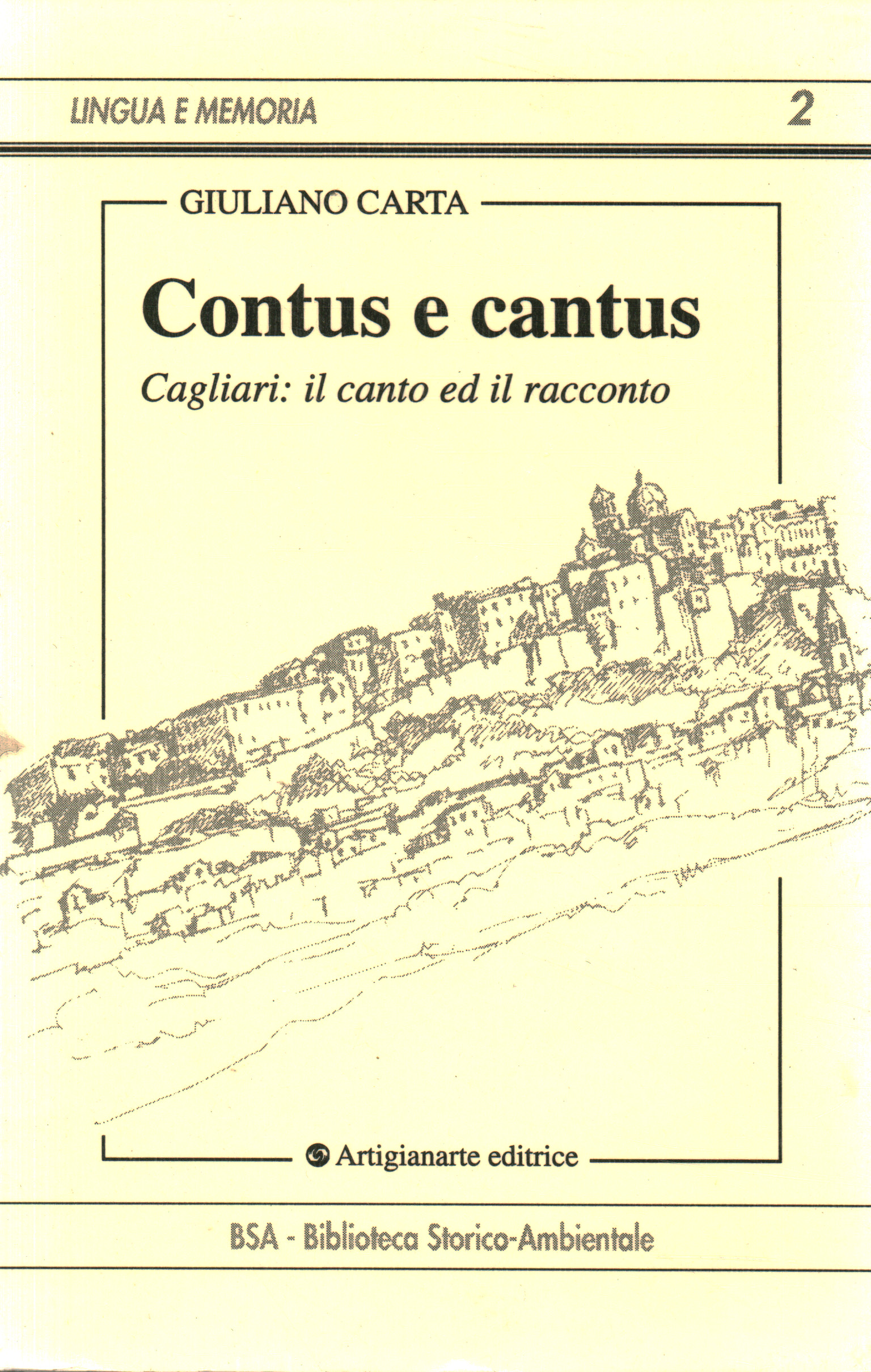 Contus e cantus, Giuliano Carta