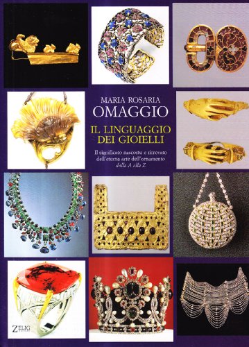 Il linguaggio dei gioielli, Maria Rosaria Omaggio