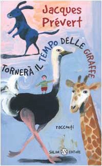 Tornerà il tempo delle giraffe, Jacques Prévert