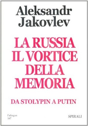 La Russia il vortice della memoria