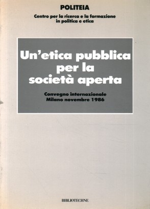 Un'etica pubblica per la società aperta