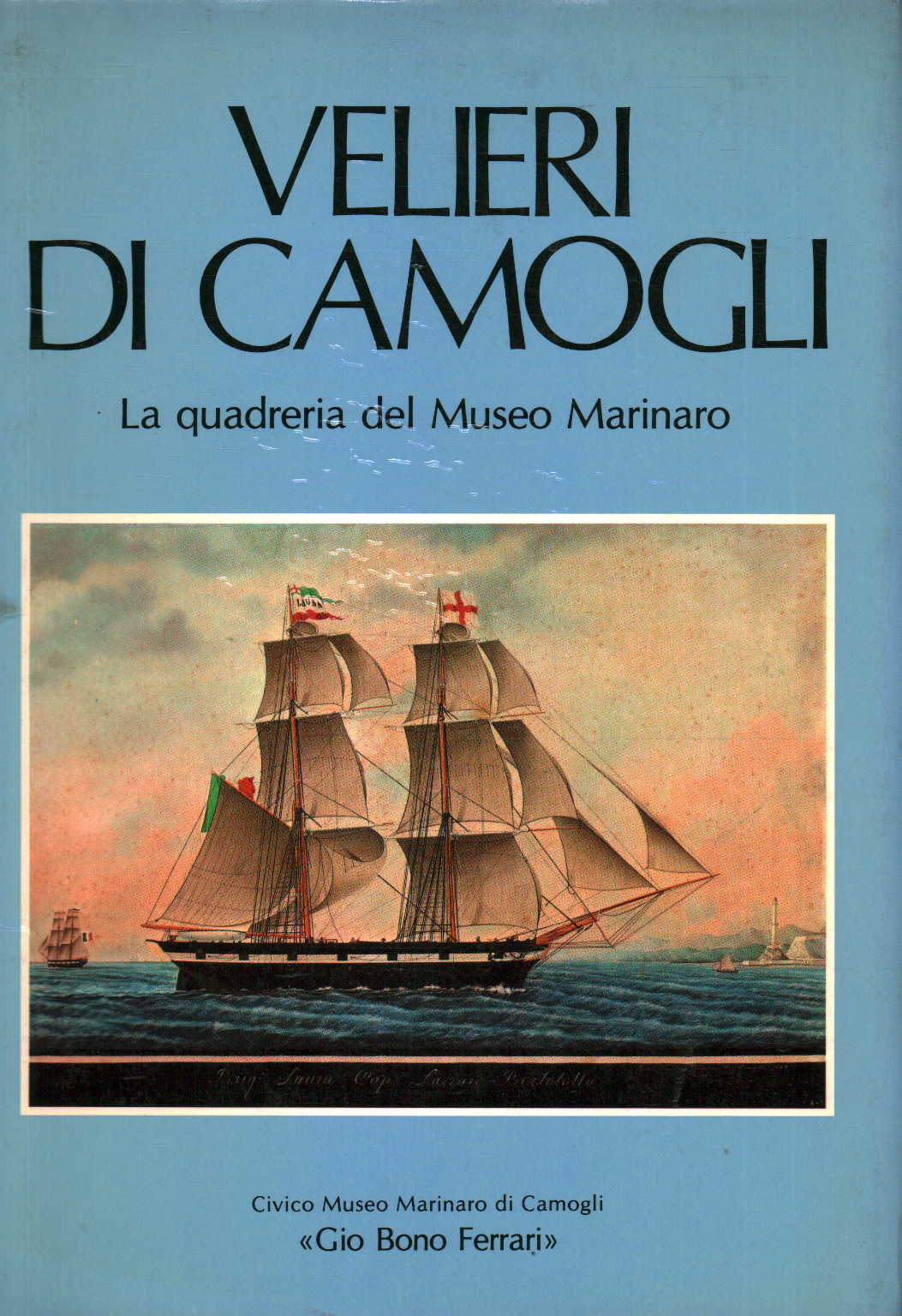 Camogli sailing ships, Civic Maritime Museum of Camogli «Gio Bono Ferrari»