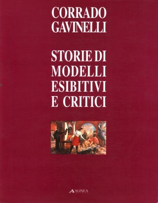 Storie di modelli esibitivi e critici. Modelli storico-critici di rappresentazione oggettuale di visualizzazione interpretativa