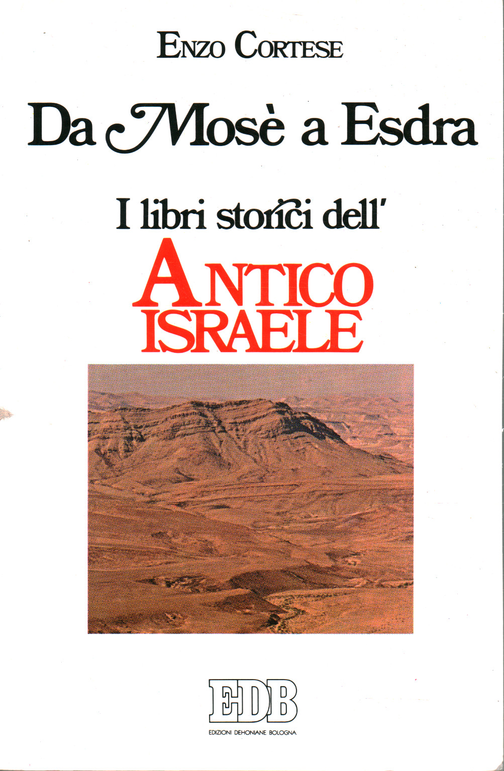 Da Mosè a Esdra, Enzo Cortese