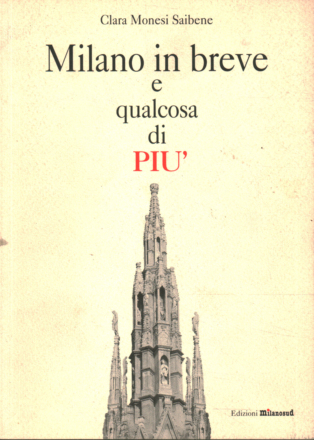 Milan en bref et quelque chose de plus, Clara Monesi Saibene