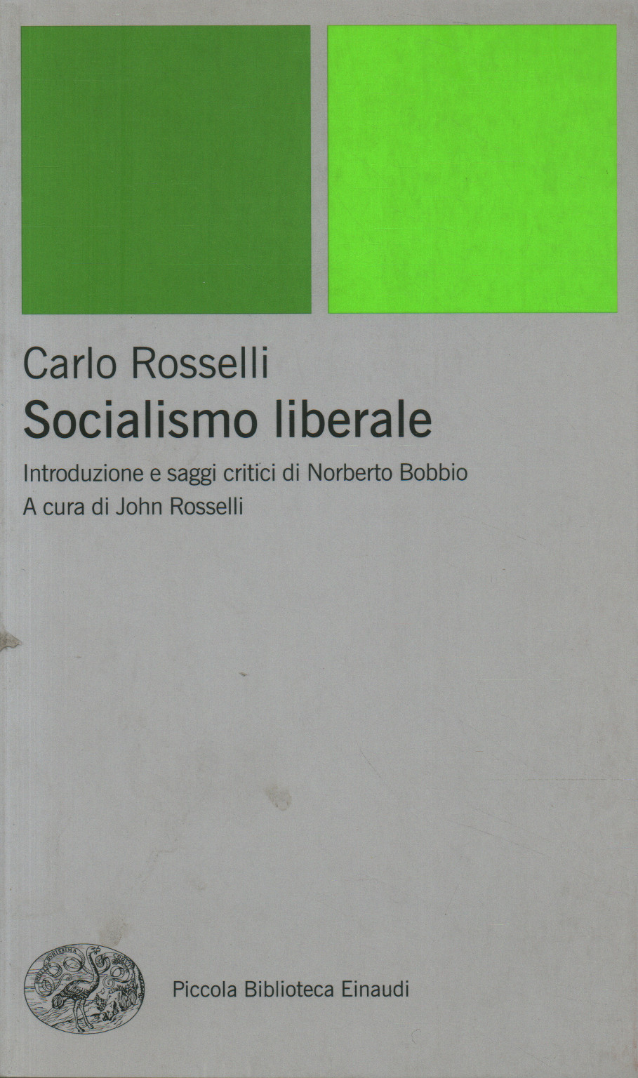 Le socialisme libéral, Carlo Rosselli