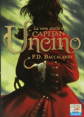 La vera storia di Capitan Uncino, Pierdomenico Baccalario