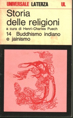 Storia delle religioni 14. Buddhismo indiano e Jainismo