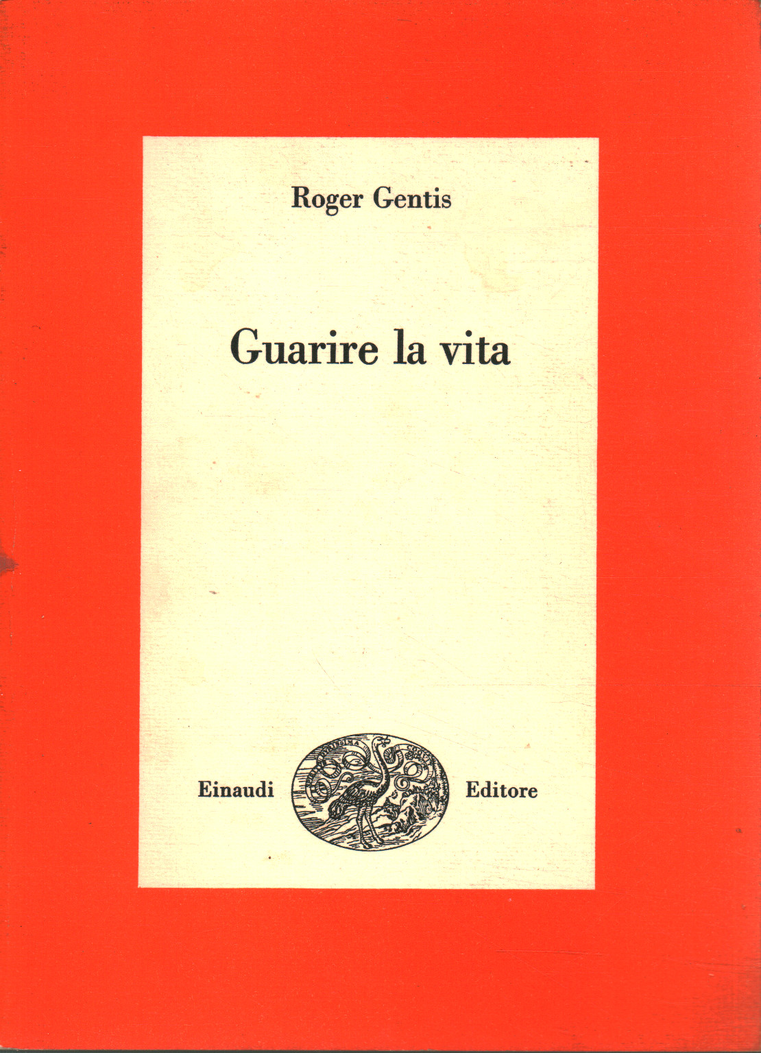 Vida curativa, Roger Gentis