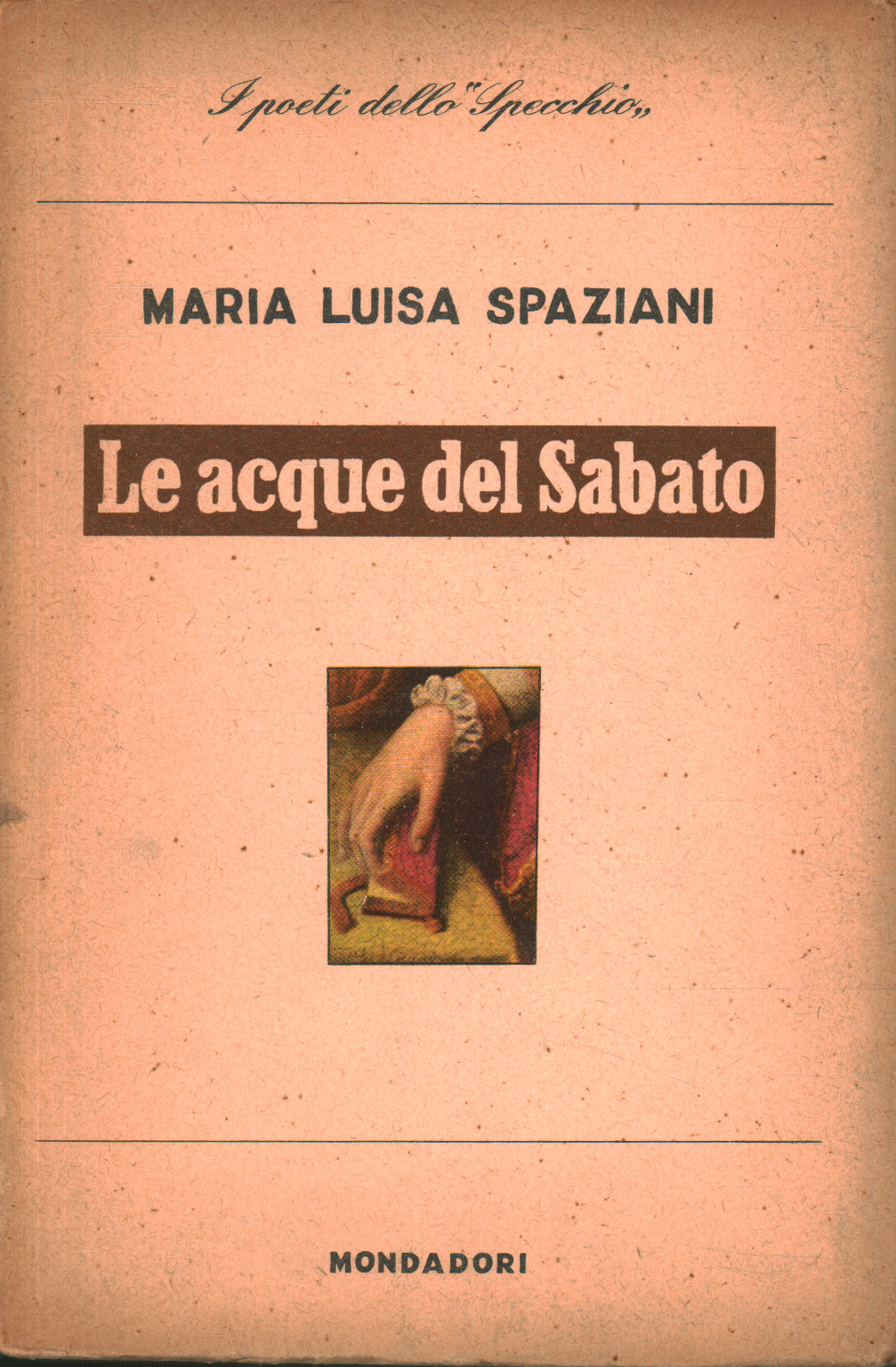 Le acque del sabato, Maria Luisa Spaziani