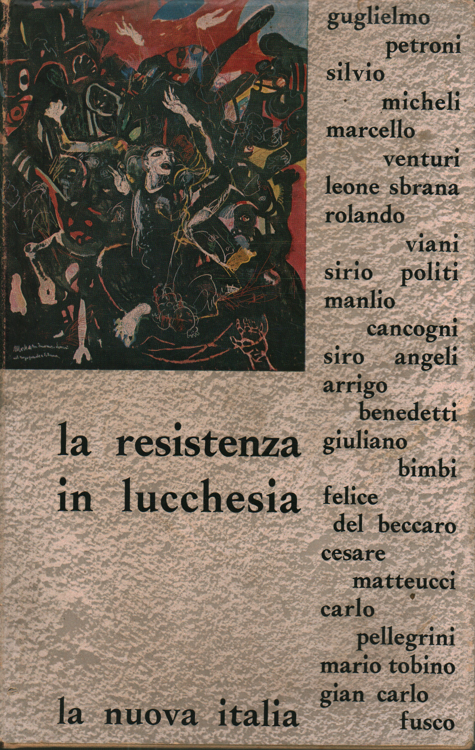 La resistenza in Lucchesia, A.V: