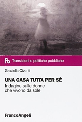 Una casa tutta per sè