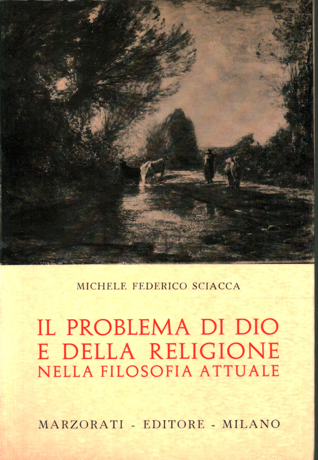 Michele Federico Sciacca - Filosofía contemporánea - Filosofía - Biblioteca  - dimanoinmano.it