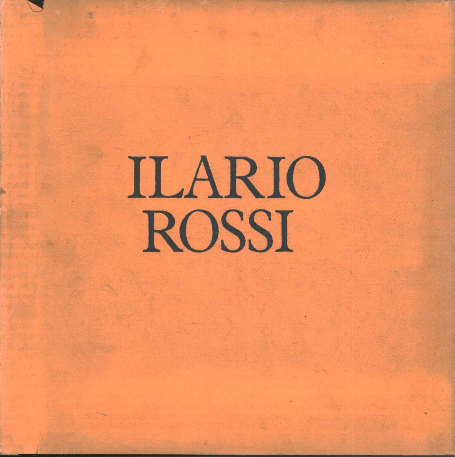 Pitture di Ilario Rossi, AA.VV.