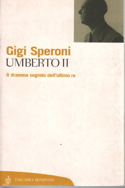 Umberto II, Gigi Speroni