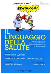 Il linguaggio della salute, Alessandro Lucchini