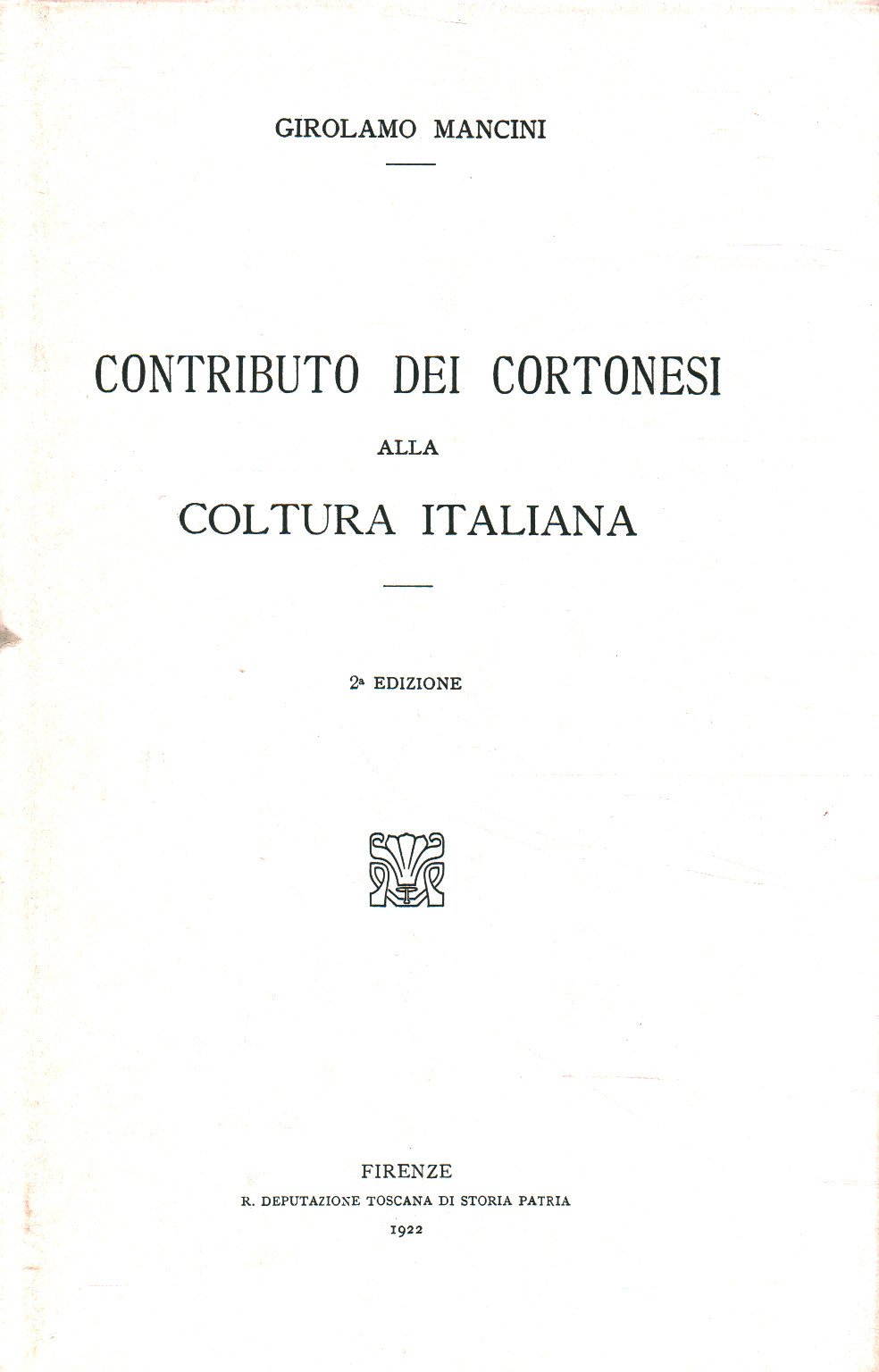 Contribution des Cortonesi à la culture italienne, Girolamo Mancini