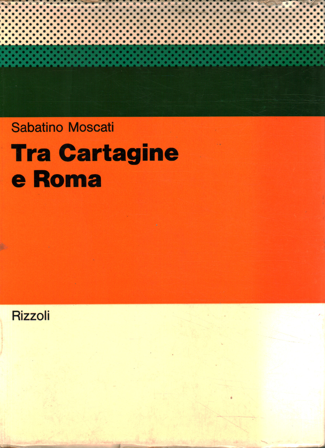 Entre Rome et Carthage, Sabatino Moscati