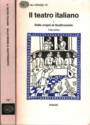 Il teatro italiano I  (2 Volumi). Dalle origini al Quattrocento