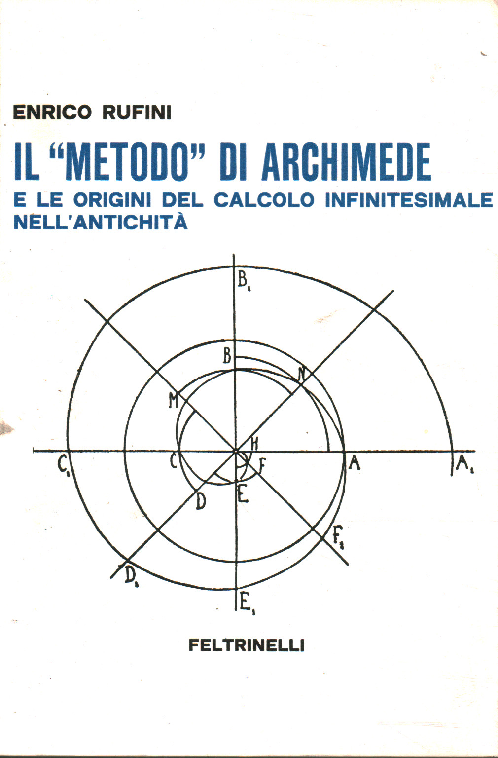 La méthode d'Archimède et les origines du calcul chez Enrico Rufini