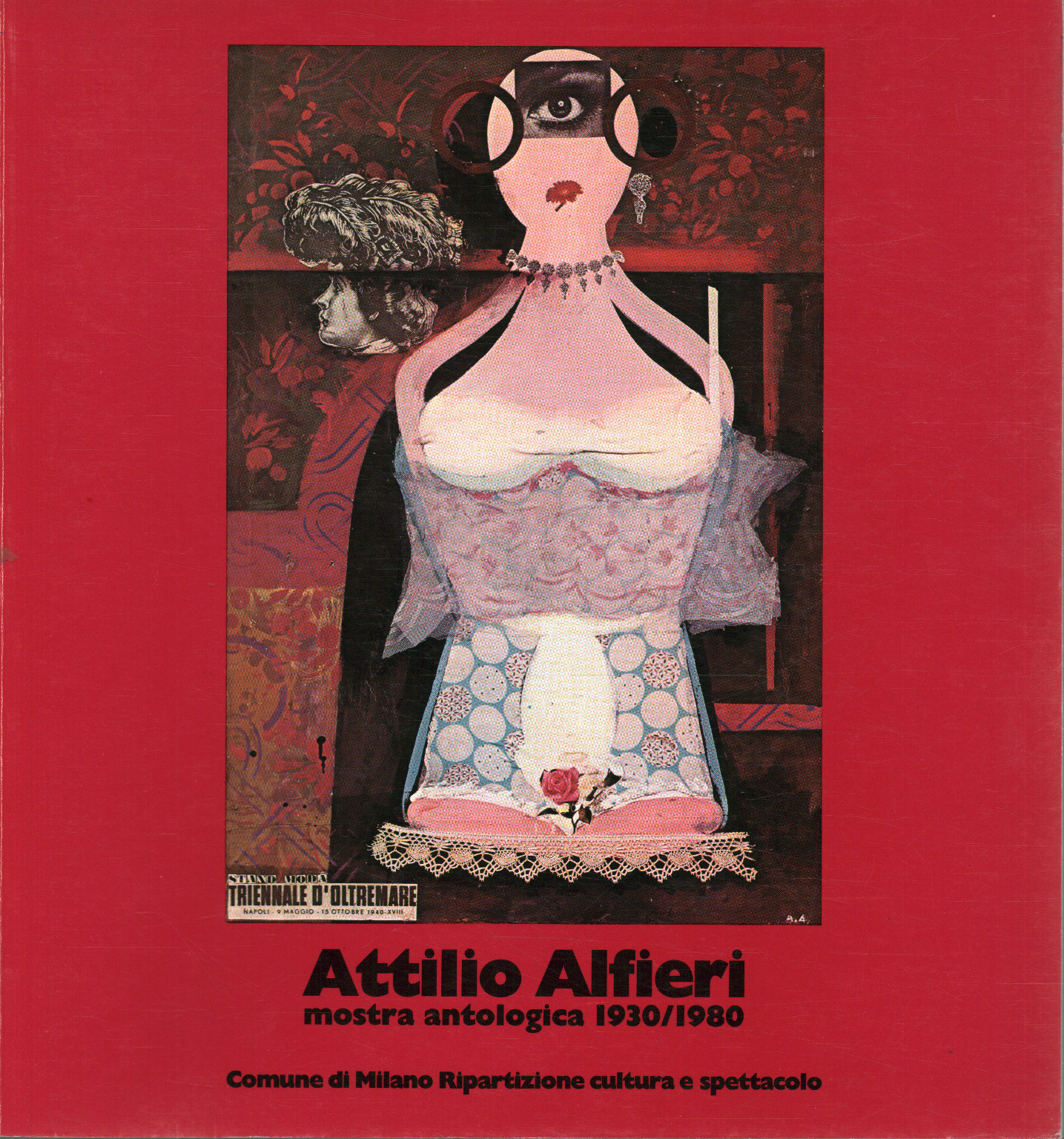 Attilio Alfieri. Mostra antologica 1930/1980, AA.VV.