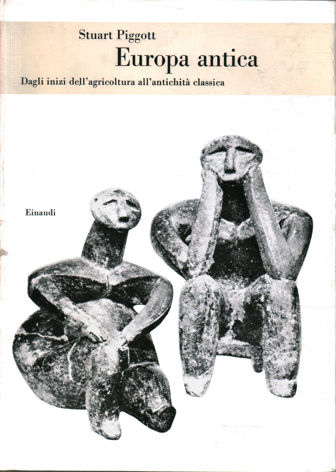 Europa antica, Stuart Piggott