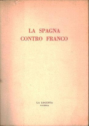 La Spagna contro Franco
