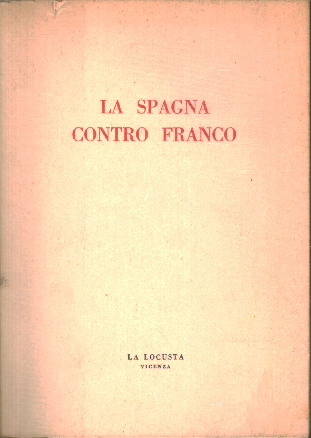 Espagne contre Franco, Rienzo Colla