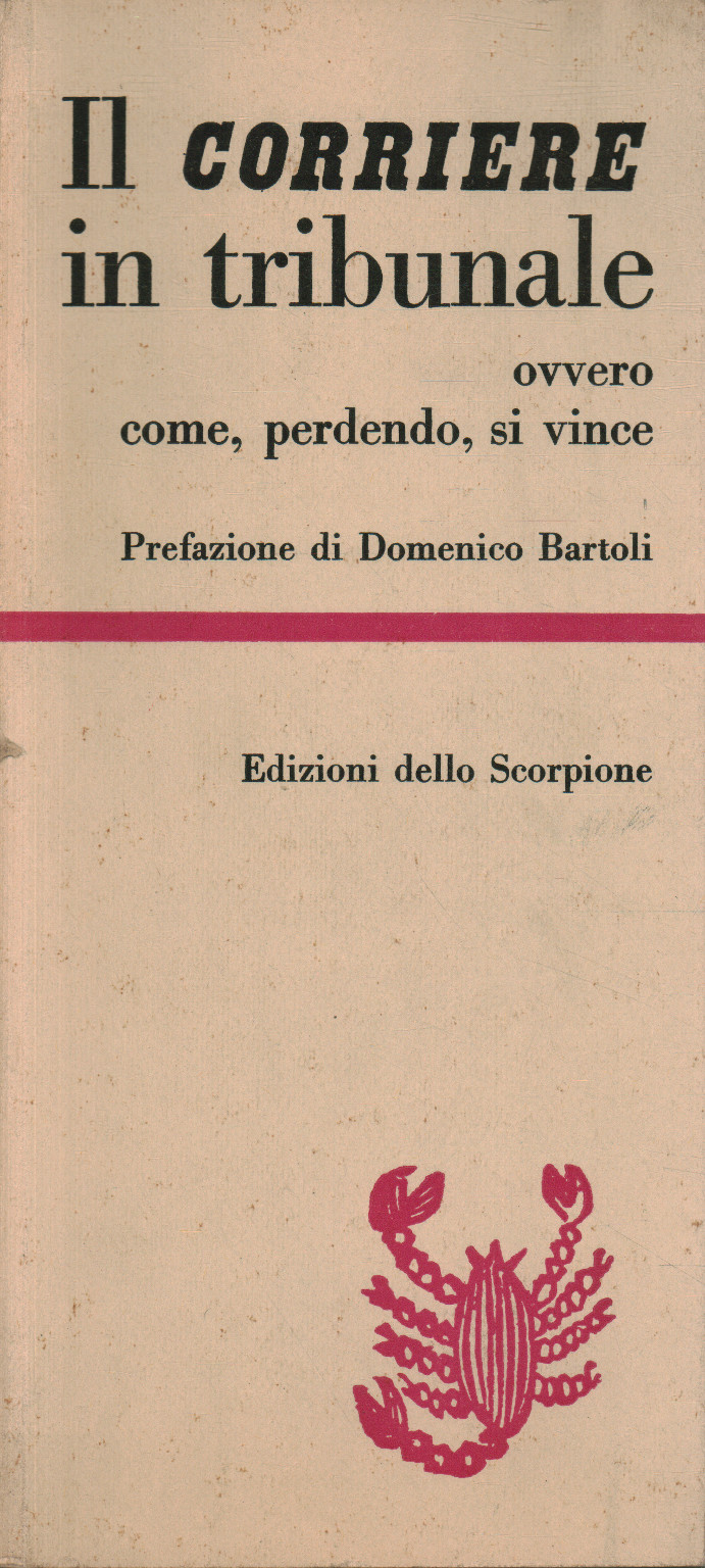 Le Courrier au tribunal ou Comment, perdre, oui, Domenico Bartoli