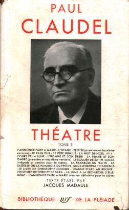 Théâtre de Paul Claudel (Tome II)
