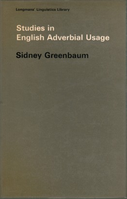 Studies in English Adverbial Usage